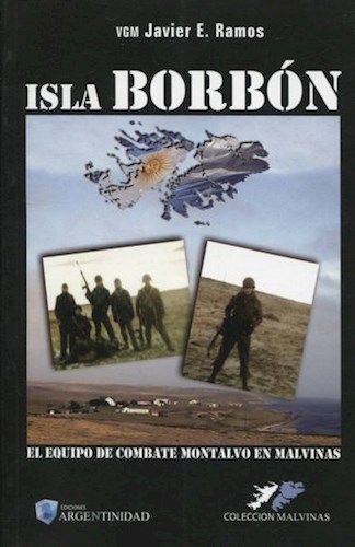 Papel Isla Borbon - El Equipo De Combate Montalvo En Malvinas