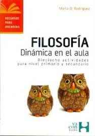 Papel FILOSOFIA DINAMICA EN EL AULA (COLECCION RECURSOS PARA DOCENTES) (RUSTICA)