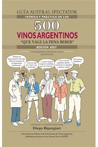 Papel Guia 2017 Austral Spectator De Los 500 Vinos De Argentina