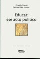 Papel EDUCAR ESE ACTO POLITICO