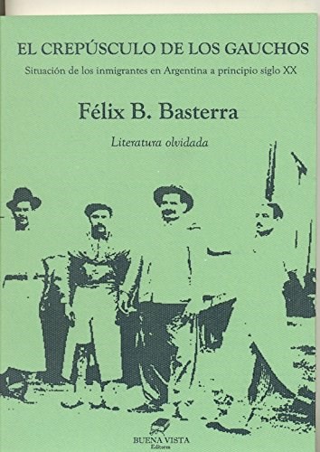 Papel EL CREPUSCULO DE LOS GAUCHOS SITUACION DE L