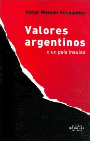 Papel Valores Argentinos O Un Pais Insulso