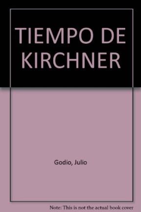Papel Tiempo De Kirchner, El