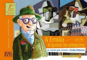 Papel A EMILIO LE GUSTAN LOS ARLEQUINES (COLECCION ASI ME GUSTA A MI 5)
