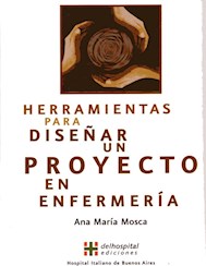 Papel Herramientas Para Diseñar Un Proyecto En Enfermería
