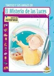 Papel TIMOTEO Y SUS AMIGOS EN EL MISTERIO DE LAS LUCES
