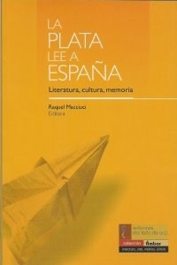 Papel LA PLATA LEE A ESPANA  LITERATURA  CULTURA