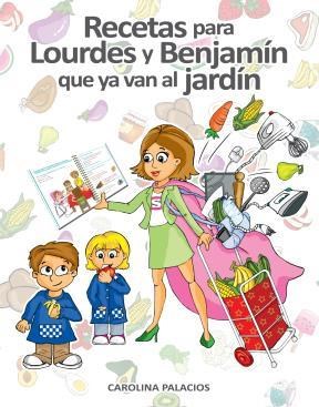  Recetas Para Lourdes Y Benjamin Que Ya Van Al Jar