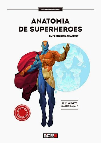 Papel ANATOMIA DE SUPERHEROES (2 EDICION AMPLIADA) (EDICION BILINGÜE) (RUSTICO)