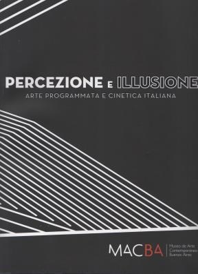 Papel Percezione e Illusione: Arte Programmata e cinetica italiana