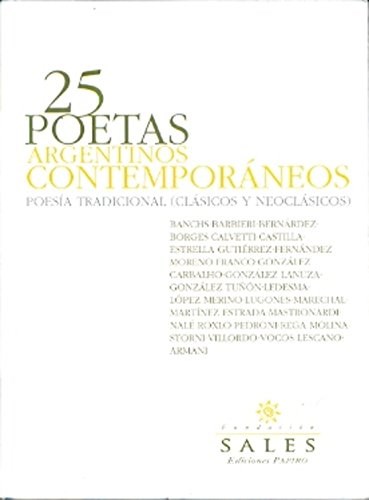Papel 25 POETAS ARGENTINOS CONTEMPORANEOS POESIA TRADICIONAL  (CLASICOS Y NEOCLASICOS)