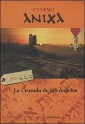 Papel Anixa. La Cruzada De Los Ángeles