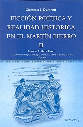  Ficcion Poetica Y Realidad Historica En El Martin