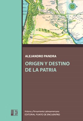 Papel ORIGEN Y DESTINO DE LA PATRIA