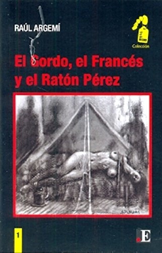 Papel EL GORDO, EL FRANCES Y EL RATON PEREZ