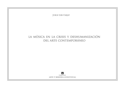  Musica En La Crisis Y Deshumanizacion Del Arte Contemporaneo