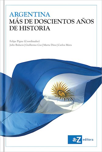 Papel Argentina Mas De Doscientos Años De Historia