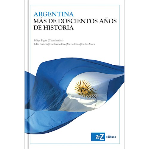 Papel ARGENTINA - MÁS DE DOSCIENTOS AÑOS DE HISTORIA