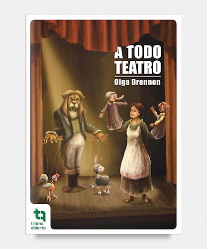 Papel A TODO TEATRO (COLECCION TRAMA ABIERTA)