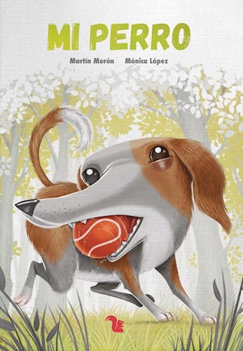 Papel MI PERRO (COLECCION MIS MASCOTAS) (ILUSTRADO) (CARTONE)