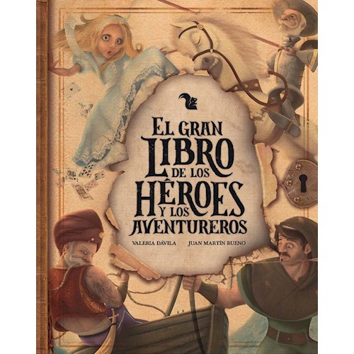 Papel EL GRAN LIBRO DE LOS HÉROES Y LOS AVENTUREROS