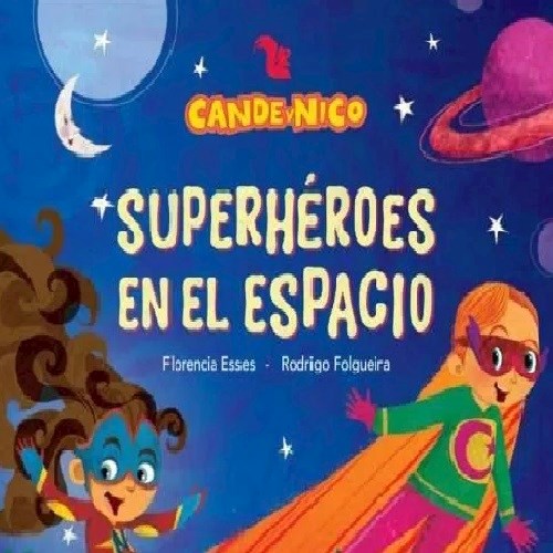 Papel Cande Y Nico - Superheroes En El Espacio