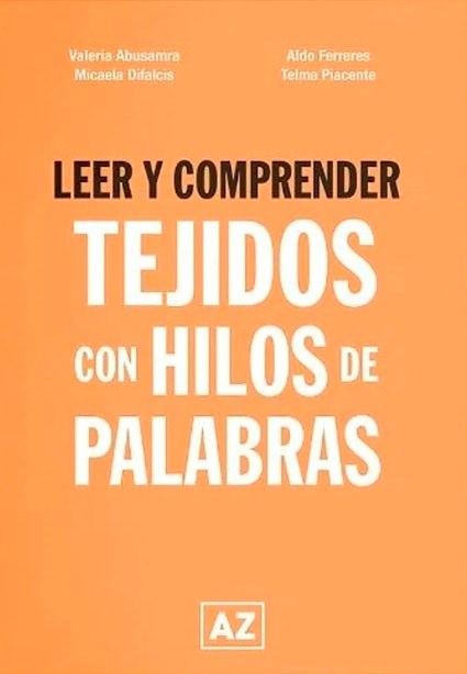 Papel LEER Y COMPRENDER. TEJIDOS CON HILOS DE PALABRAS