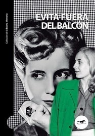 Papel EVITA FUERA DEL BALCON (COLECCION DE LA BUENA MEMORIA)