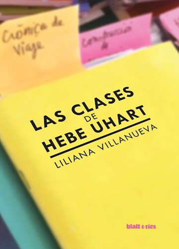  Clases De Hebe Uhart  Las