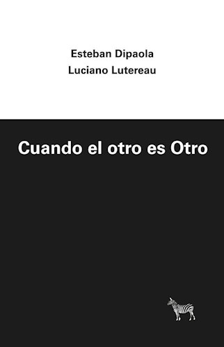 Papel CUANDO EL OTRO ES OTRO