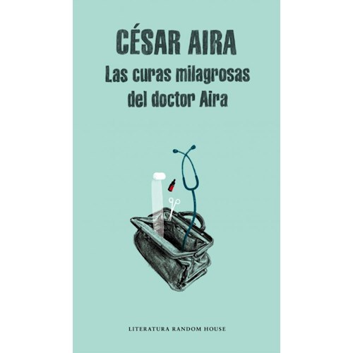 Papel LAS CURAS MILAGROSAS DEL DOCTOR AIRA