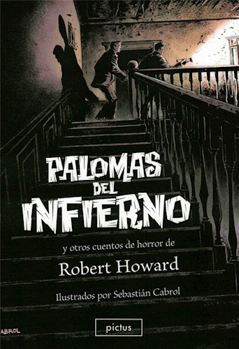 Papel Palomas Del Infierno Y Otros Cuentos De Horror De Robert Howard