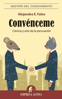 Papel CONVENCEME CIENCIA Y ARTE DE LA PERSUACION