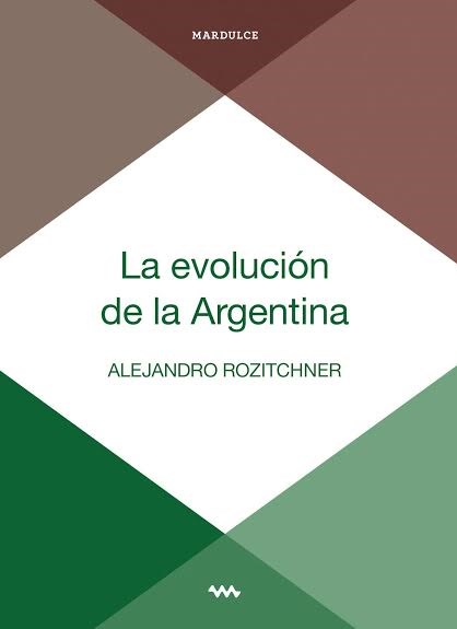 Papel LA EVOLUCION DE LA ARGENTINA