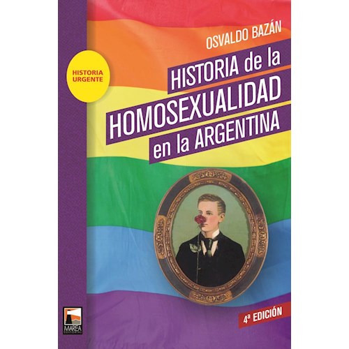 Papel HISTORIA DE LA HOMOSEXUALIDAD EN LA ARGENTINA