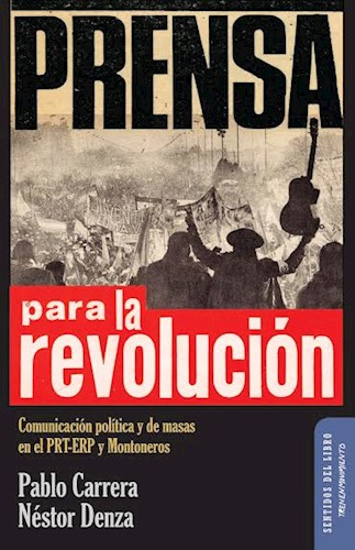 Papel Prensa Para La Revolución