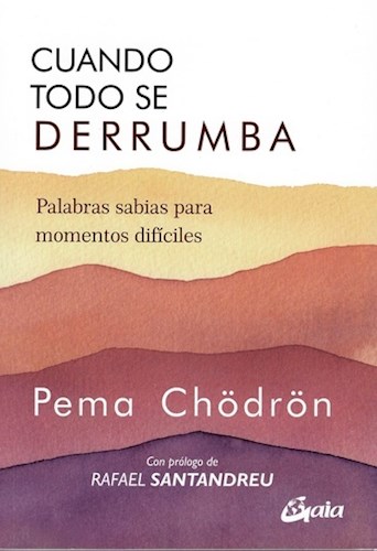 Papel CUANDO TODO SE DERRUMBA PALABRAS SABIAS PARA MOMENTOS DIFICILES