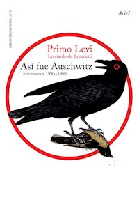 Papel Así Fue Auscwitz. Testimonios 1945-1986