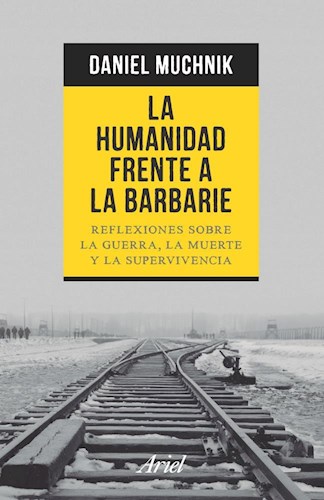 Papel HUMANIDAD FRENTE A LA BARBARIE, LA
