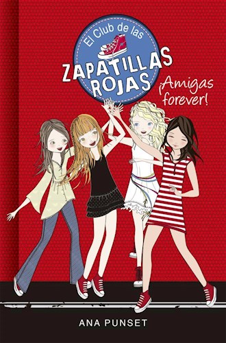 Papel Club De Las Zapatillas Rojas 2, El - Amigas Forever