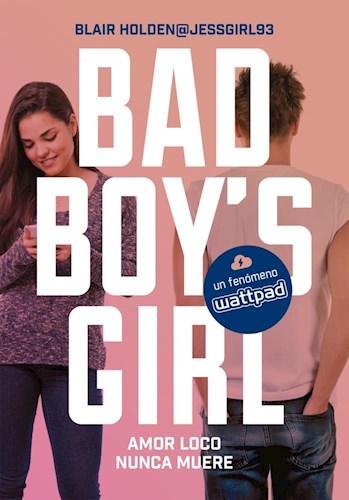 Papel Bad Boy'S Girl 3 - Amor Loco Nunca Muere