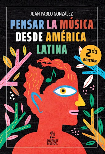 Papel PENSAR LA MUSICA DESDE AMERICA LATINA (2 EDICION)