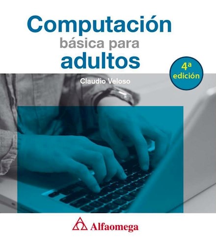 Papel Computacion Basica Para Adultos 4º Ed