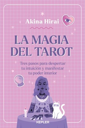 Papel MAGIA DEL TAROT TRES PASOS PARA DESPERTAR TU INTUICION Y MANIFESTAR TU PODER INTERIOR