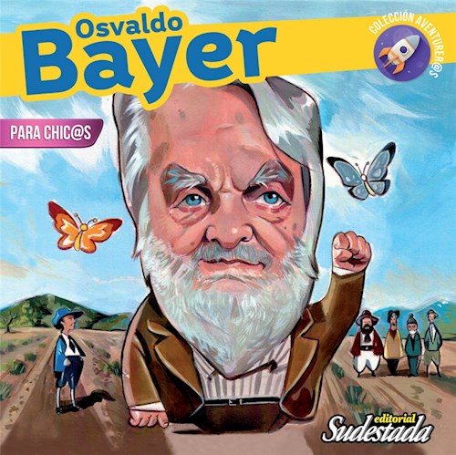 Papel Osvaldo Bayer Para Chicos