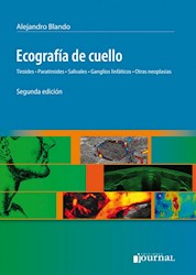 Papel Ecografía De Cuello, Tiroides, Paratiroides, Salivales, Ganglios Linfáticos, Otras Neoplasias Ed.2º