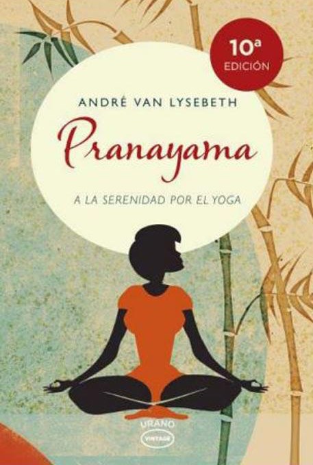 Papel PRANAYAMA A LA SERENIDAD POR EL YOGA