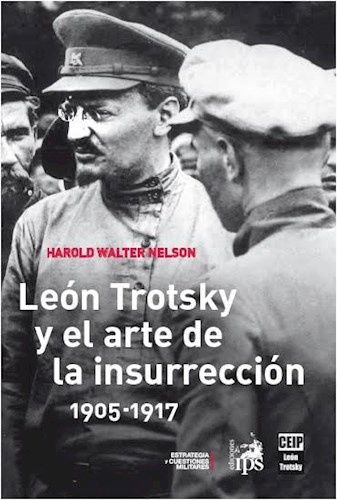 Papel León Trotsky y el arte de la insurrección (1905-1917)