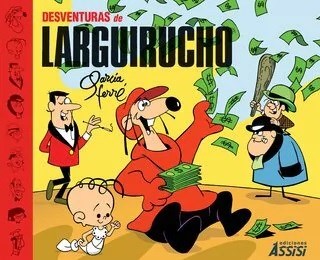 Papel DESVENTURAS DE LARGUIRUCHO (ILUSTRADO)
