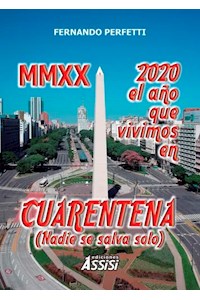 Papel 2020, El Año Que Vivimos En Cuarentena